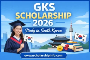 Global Korea Scholarship (GKS) fully funded program for international students in South Korea